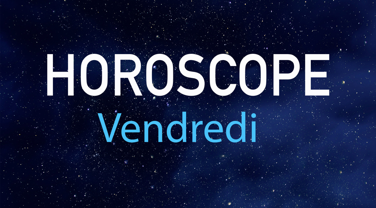 Horoscope Du Jour Juillet Sois Attentif Aux Signaux Que T