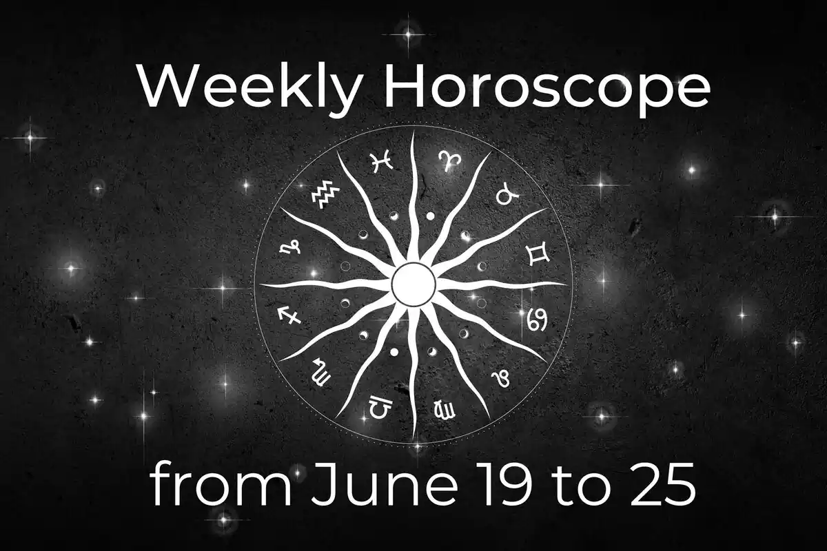 A zodiac wheel on a black background with stars and the lettering ''Weekly Horoscope - June 19 to 25''