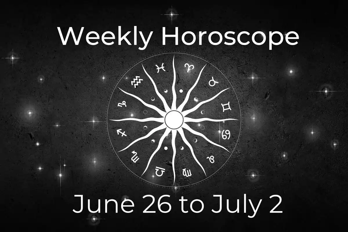 A zodiac wheel on a black background with stars and the lettering ''Weekly Horoscope - June 26 to July 2''